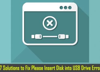7 Best Solutions to Fix “Please Insert a Disk into USB Drive” Error