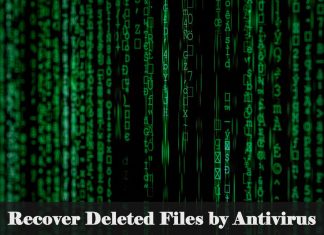 Look! The Best Ways to Recover Deleted Files by Antivirus Best Ways to Recover Deleted Files by Antivirus