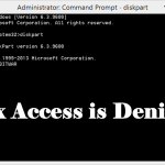 Fast Fix: DISKPART has Encountered an Error Access is Denied