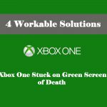 How to Fix when Xbox One Stuck on Green Screen Xbox One Stuck on Green Screen