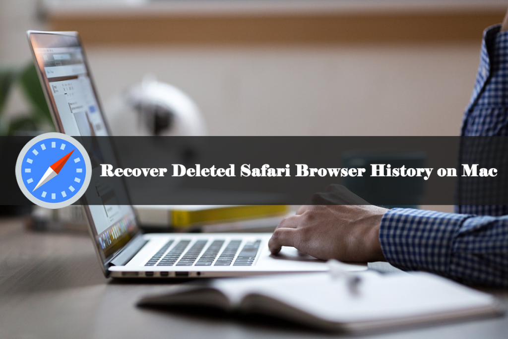 Recover Deleted Safari Browser History on Mac