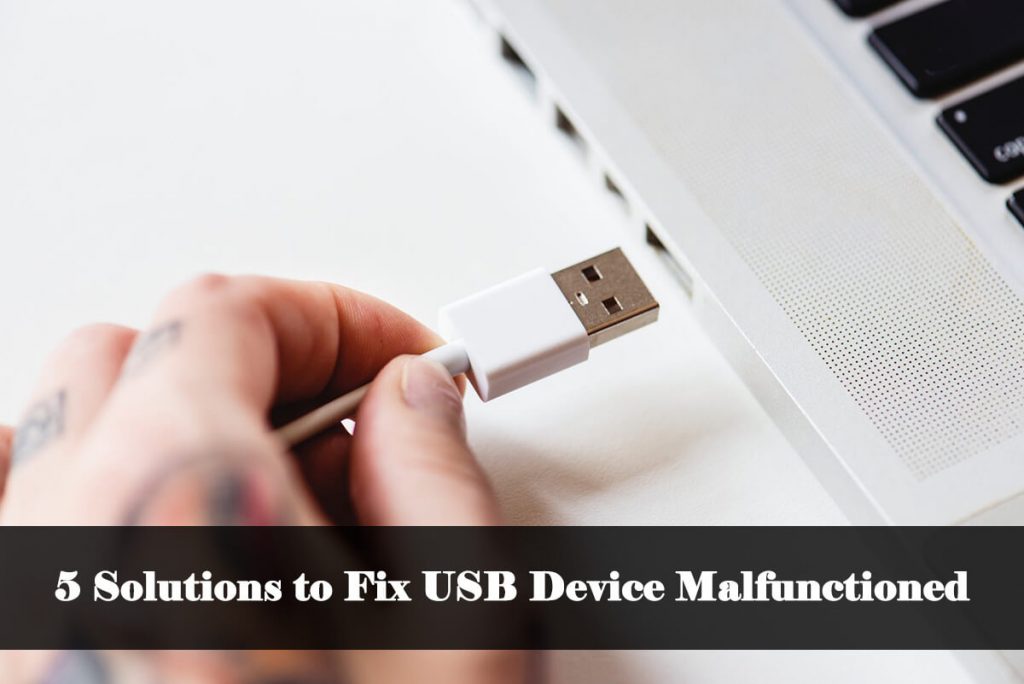 USB Device Malfunctioned FIXED