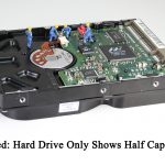 How to Fix “Hard Drive Only Shows Half Capacity” error Hard Drive Only Shows Half Capacity