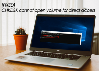 How to fix “CHKDSK cannot open volume for direct access” Error chkdsk cannot open volume for direct access - featured