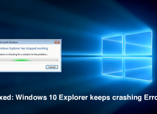 8 Solutions to Fix “Windows 10 Explorer Keeps Crashing” Error How to fix Windows 10 Explorer keeps crashing Error