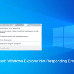 5 Methods to Fix “Windows Explorer Not Responding” Error Windows explorer not responding