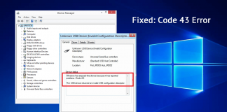 Quick Fix “Windows has stopped this device because it has reported problems (code 43)”? Windows has stopped this device because it has reported problems (code 43)_featured