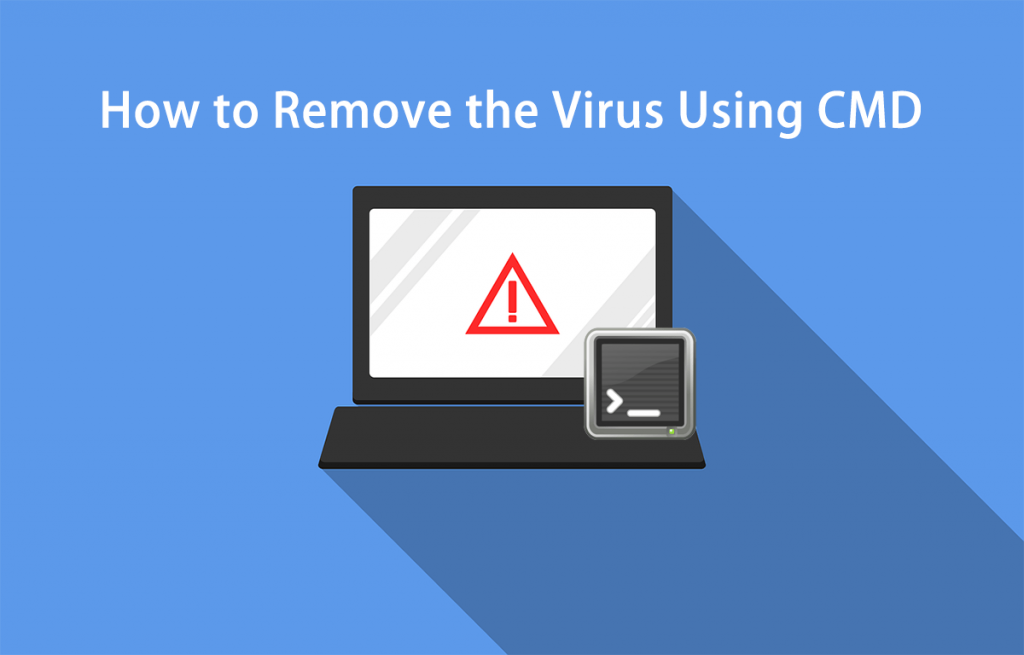 How to Remove the Virus Using CMD_featured