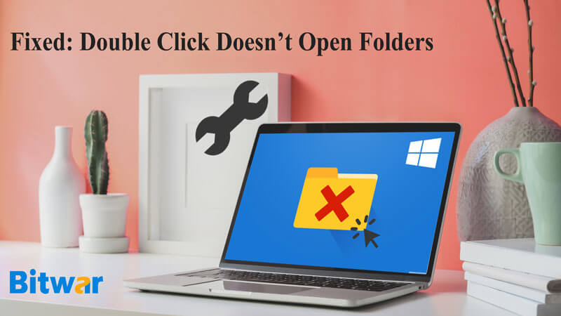 Double Click Doesn't Open Folders