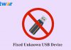 5 Solutions to Fix “Unknown USB Device (Device Descriptor Request Failed)” Error Fix Unknown USB Device Image