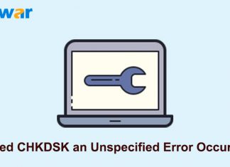 5 Practical Solutions to Fix “CHKDSK an Unspecified Error Occurred” Issue on Windows CHKDSK an Unspecified Error Occurred