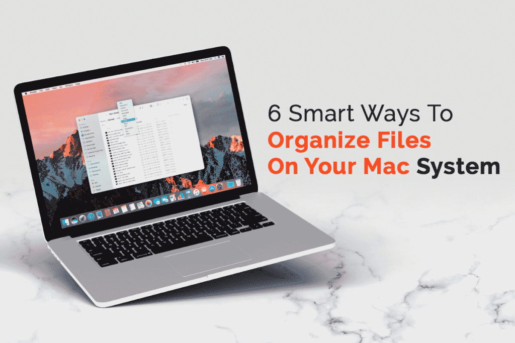 Organize Files On Your Mac System
